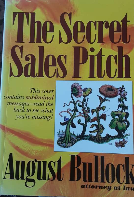 The Secret Sales Pitch by August Bullock