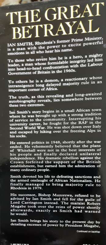 The Great Betrayal, Memoirs of Africa`s Most Controversial Leader Ian Smith **Signed True First Edit