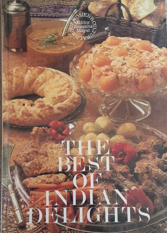 The Best of Indian Delights edited by Zuleikha Mayat