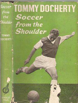 Soccer from the Shoulder by Tommy Docherty
