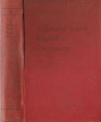 Southern Sotho English Dictionary by A Mabille & H Dieterlen revised by R A Paroz