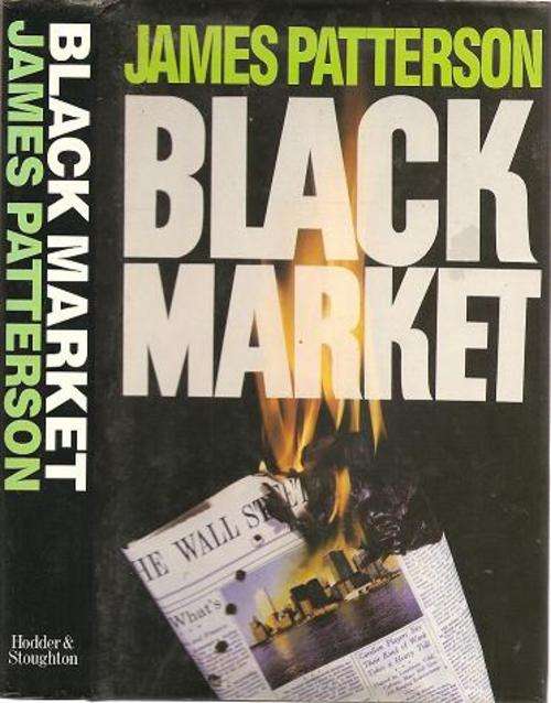 Black Market by James Patterson