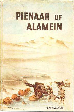 Pienaar of Alamein by A M Pollock