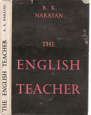 The English Teacher by R K Narayan