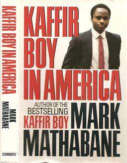 Kaffir Boy in America by Mark Mathabane