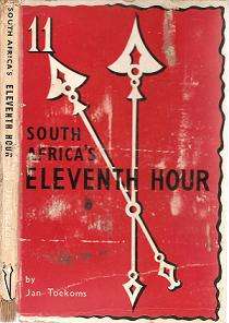 South Africa`s Eleventh Hour by Jan Toekoms