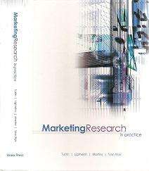 Marketing Research in Practice by Tustin, Lighthelm, Martins & Van Wyk