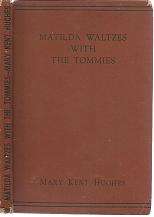 Matilda Waltzes with the Tommies by Mary Kent Hughes