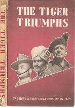 The Tiger Triumphs, The Story of Three Great Divisions in Italy