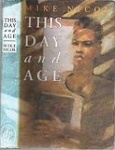 This Day And Age By Mike Nicol