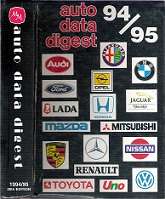Auto Data Digest 1994/95 By Bill Calcutt & Bernard Duchen & Matthys Vosloo