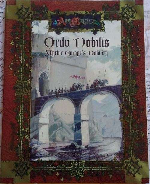 Ordo Nobilis - Mythic Europe`s Nombilty -  Ars Magica 4th Edition