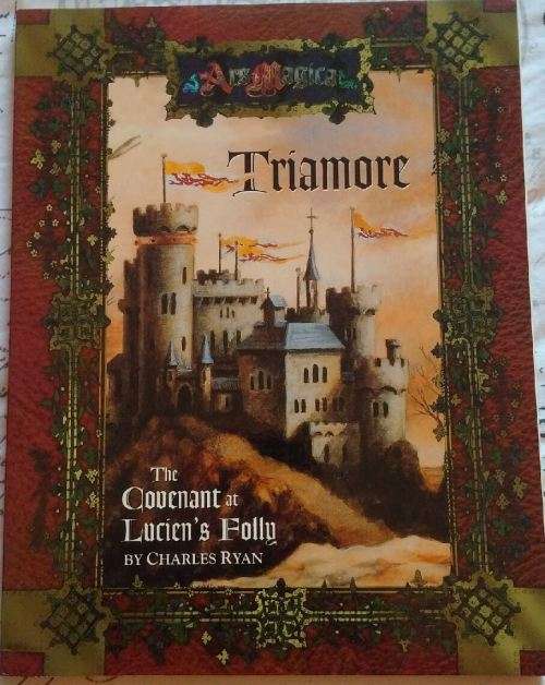 Triamore -  Ars Magica 4th Edition - The Covenant at Lucien`s Folly