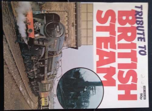 Tribute to British Steam