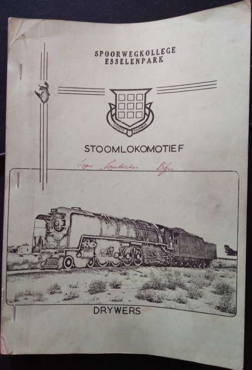Spoorwegkollege Esselenpark - Stoomlokomotief Drywers manual