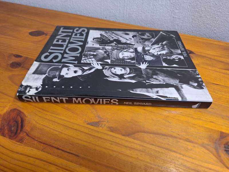 Silent Movies by Neil Sinyard
