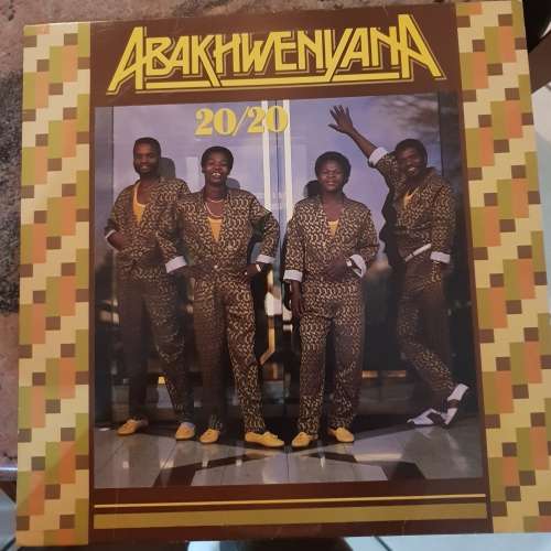 ABAKHWENYANA 20/20 (Excellent/Excellent)