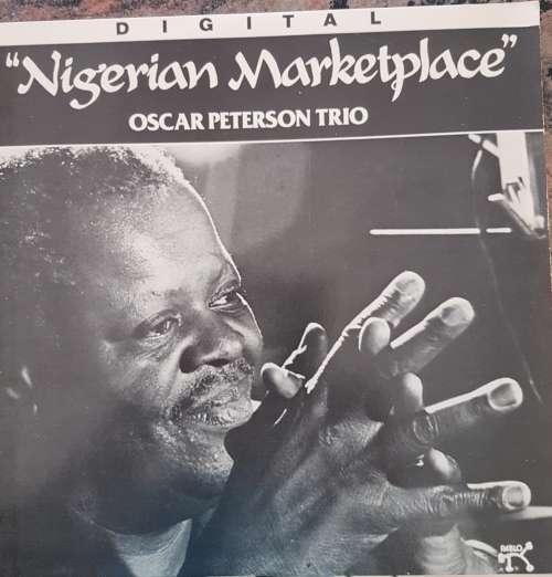 OSCAR PETERSON TRIO Nigerian Marketplace (Near Mint/Near Mint) FANT 80 SA Pressing 1989 Roots Record