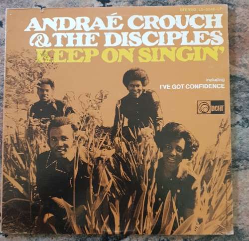 ANDREA CROUCH and THE DISCIPLES Keep On Singin` (Very Good/Very Good+) LS-5546-LP USA Pressing 1971