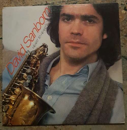 DAVID SANBORN Heart To Heart (Very Good+/Very Good+) Warner BSK 3189 USA Pressing 1978