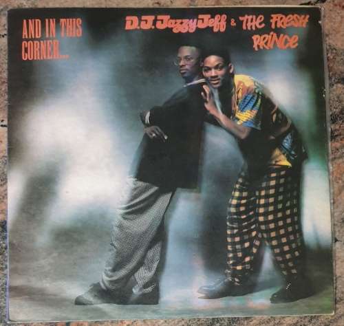 DJ JAZZY JEFF & THE FRESH PRINCE And In This Corner... (VG+/VG) Zomba HIP (L) 84 SA Pressing 1989