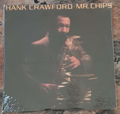 HANK CRAWFOPRD Mr. Chips (New and sealed) Roots Records FANT 86 South African Pressing 1989