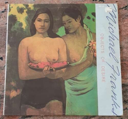MICHAEL FRANKS Objects Of Desire (Good/Very Good) Warner WBX 38 South African Pressing 1982