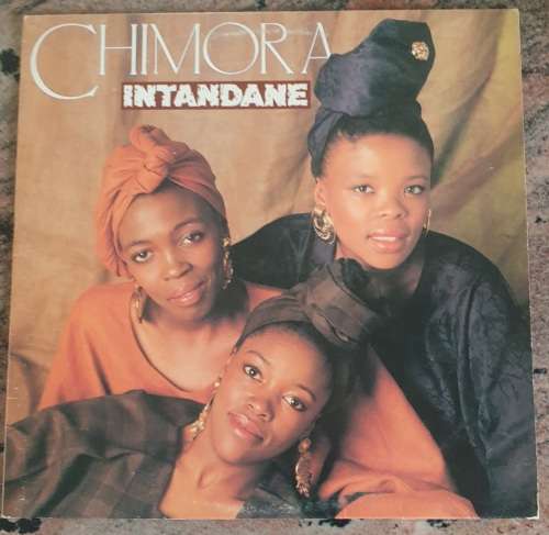 CHIMORA Intandane (Very Good+/Very Good) Teal Records RBL 182 SA Pressing 1991 - VERY RARE
