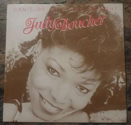 JUDY BOUCHER Can`t Be With You Tonight (Very Good+/Very Good+) TNT (S) 5003 SA Pressing 1988