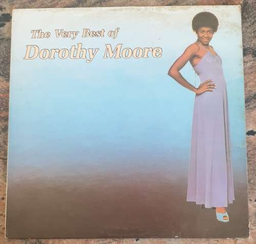 DOROTHY MOORE The Very Best Of (Good+/Good+) Priority PRYH 3024 SA Pressing 1987