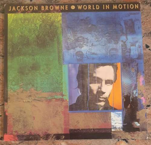 JACKSON BROWNE World In Motion (Very Good+/Very Good+) SA Pressing 1989