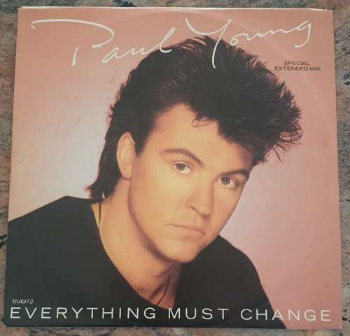 PAUL YOUNG Everything Must Change (VG+/VG+) CBS TA4972 United Kingdom Press 1984 - ``12 Maxi