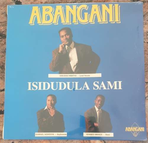 ABANGANI Isidulula Sami (Excellent/Excellent) Music Team CT (T) 100 SA Pressing 1992