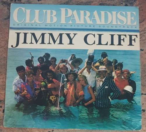 JIMMY CLIFF Club Paradise OST (Very Good+/Very Good+) CBS ASF 3116 SA Pressing 1986 - RARE