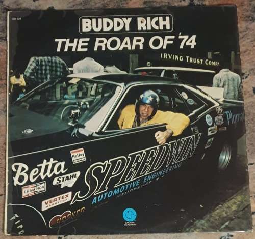 BUDDY RICH The Roar Of `74 (Very Good/Very Good) Groove Merchant GM 528 SA Pressing 1974