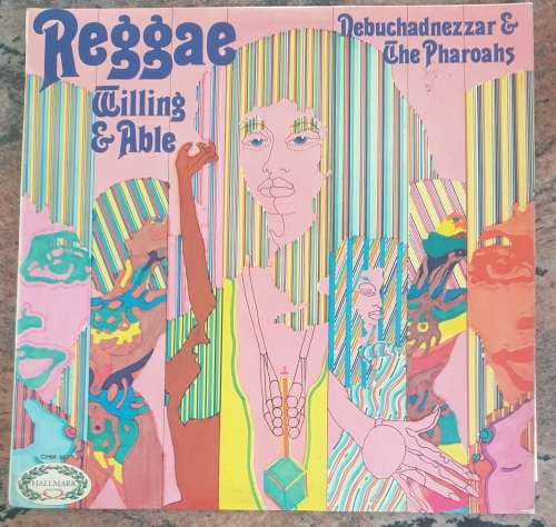 NEBUCHADNEZZAR and THE PHAROAHS Willing and Able (VG+/VG+) Hallmark CHM 667 UK Pressing 1970 - RARE