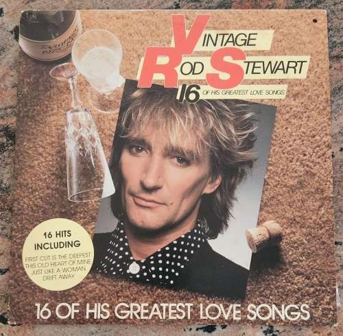 ROD STEWART 16 Of His Greatest Hits (Very Good+/Very Good) Warner WBC 1582 SA Pressing 1985