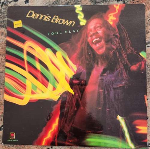 DENNIS BROWN Foul Play (Very Good+/Very Good+) A and M AMLH 64850 South African Pressing 1981