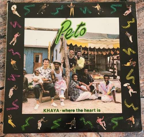 PETO Khaya Where The Heart Is (Very Good+/Very Good+) Gallo HUL 40154 SA Pressing 1988 - VERY RARE