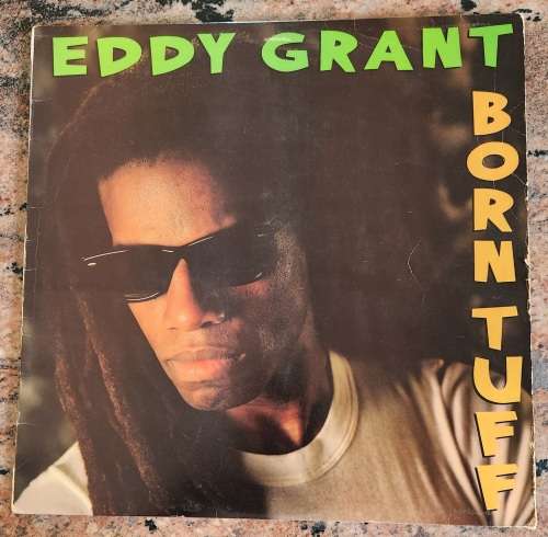 EDDY GRANT Born Tuff (Very Good+/Very Good) ICE 010 SA Pressing 1986