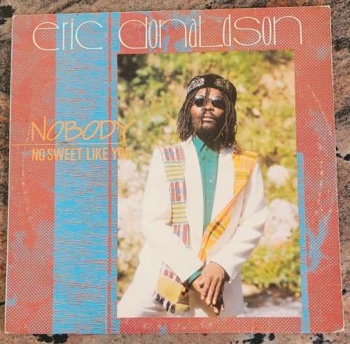 ERIC DONALDSON Nobody No Sweet Like You (Good+/VG) Krunch KRL 024 SA Pressing 1992 - RARE