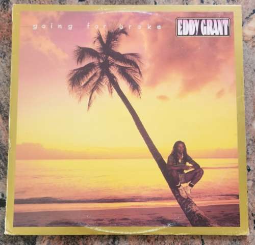 EDDY GRANT Going For Broke (Very Good+/Very Good+) ICE 008 SA Pressing 1984