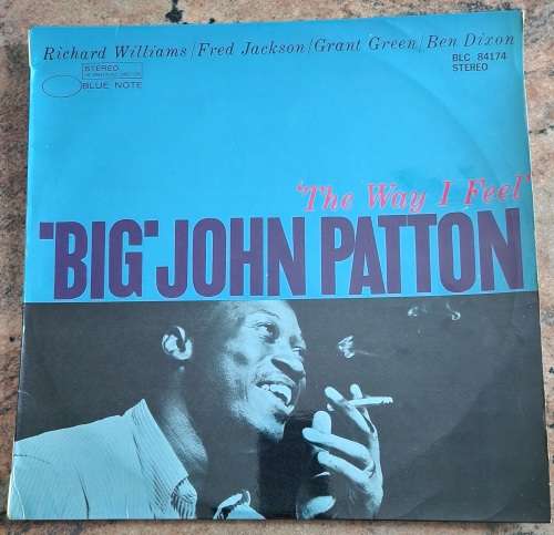 BIG JOHN PATTON The way I Feel (VG+/VG+) Blue Note BLC 84174 SA Pressing - VERY RARE