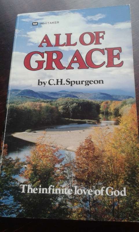 BOOK: ALL OF  GRACE - CHARLES SPURGEON