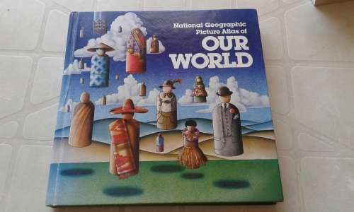 NATIONAL GEOGRAPHIC PICTURE ATLAS OF OUR WORLD