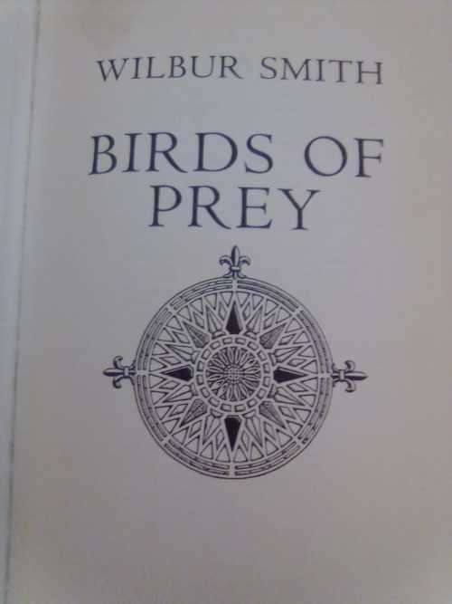 WILBUR SMITH : BIRDS OF PREY