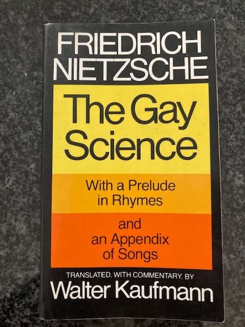The Gay Science by Friedrich Nietzsche