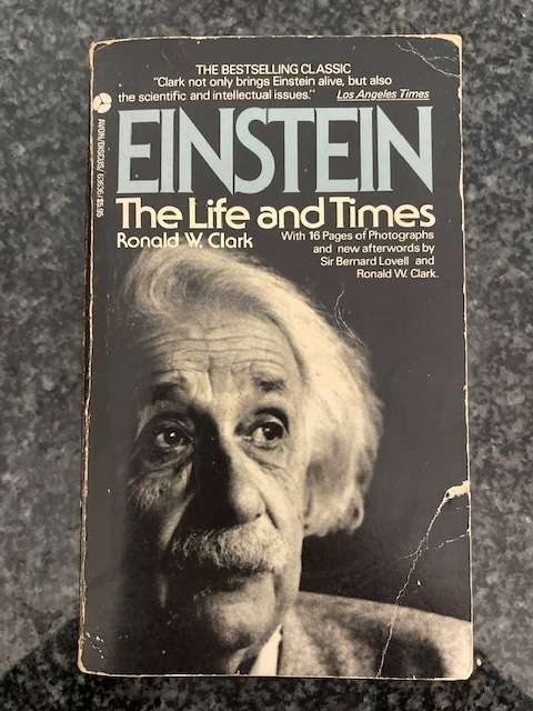 Einstein, the Life and Times by Ronald W. Clark