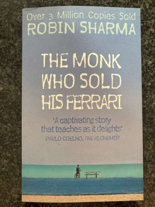 The Monk Who Solf His Ferrari by Robin Sharma