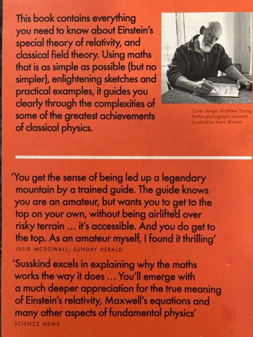 Special Relativity and Classical Field Theory, The Theoretical Minimum by Leonard Susskind and other